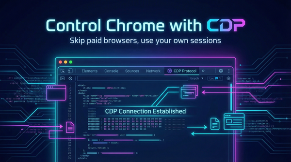 Automating Chrome with CDP instead of paid browser tools